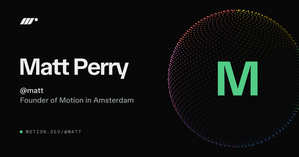 Matt Perry Designer Matt Perry on Motion