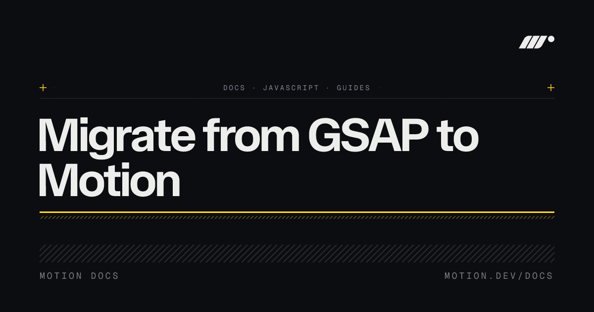 Migrate from GSAP to Motion | Motion JavaScript