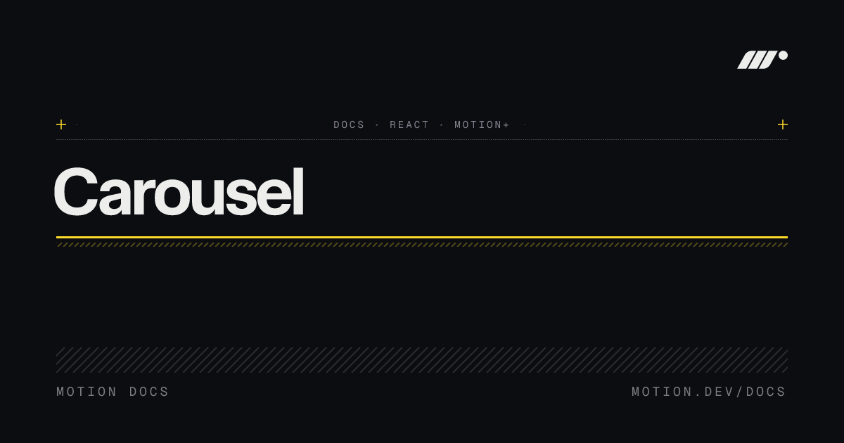 Carousel, a performant, infinite scrolling carousel | Motion for React