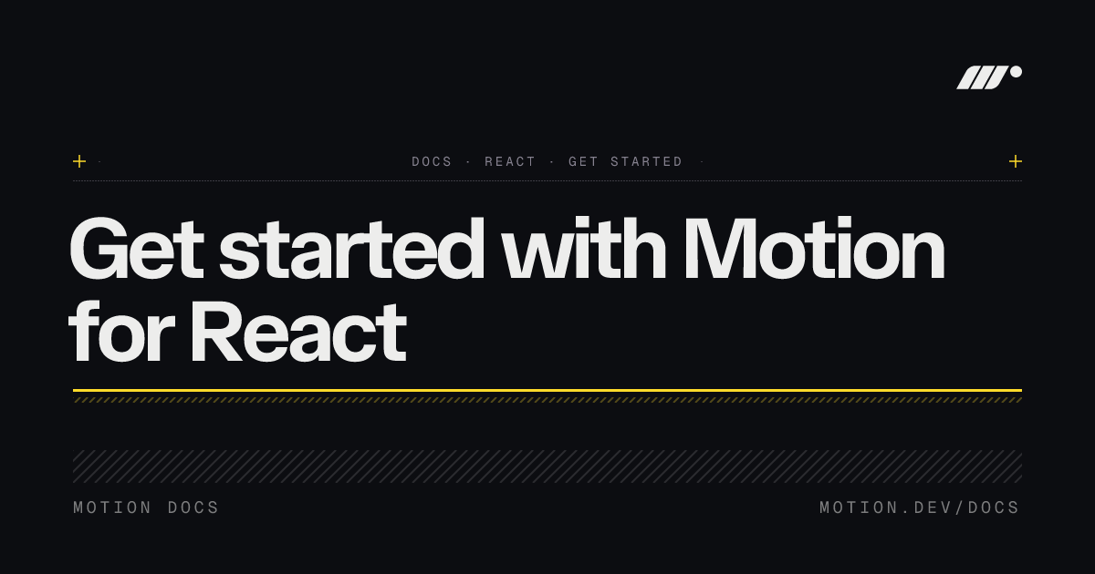 Motion for React: Get started - React Animation Library | Motion React