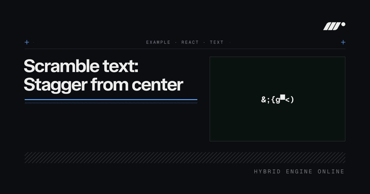 Staggering Motion Scramble text: Stagger from center example for React | Motion